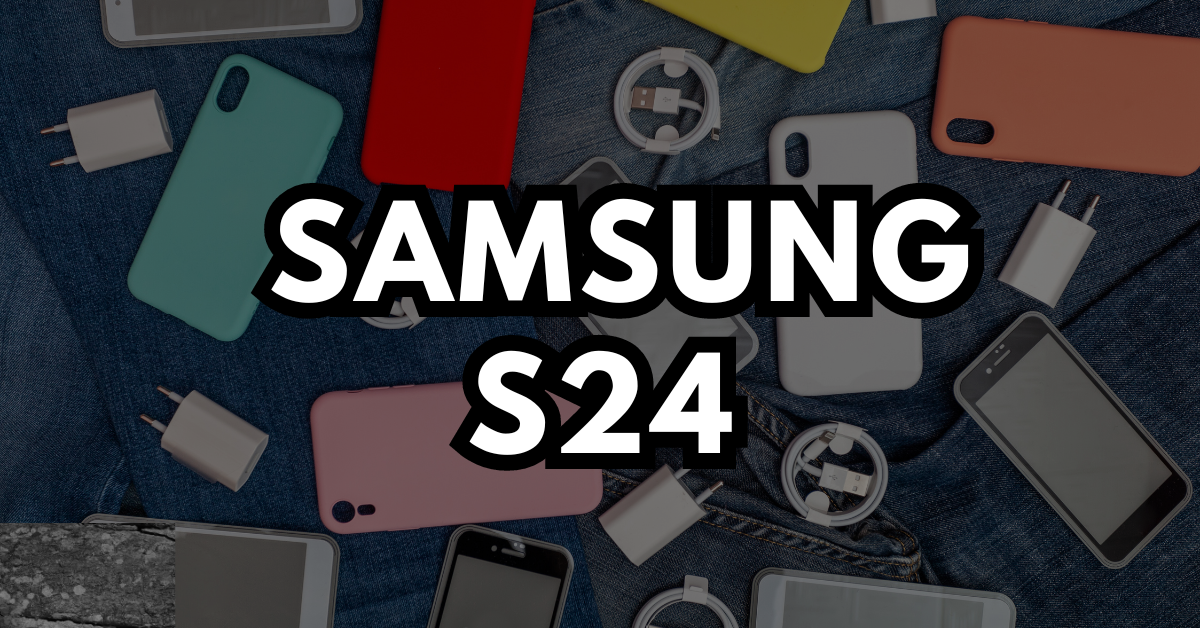  The Samsung S24 A Comprehensive Look